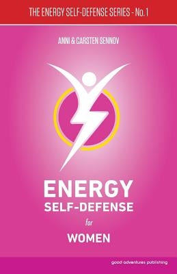 Energy Self-Defense for Women by Sennov, Anni
