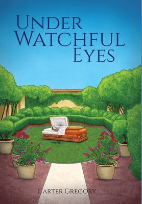 Under Watchful Eyes by Gregory, Carter