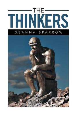 The Thinkers by Sparrow, Deanna