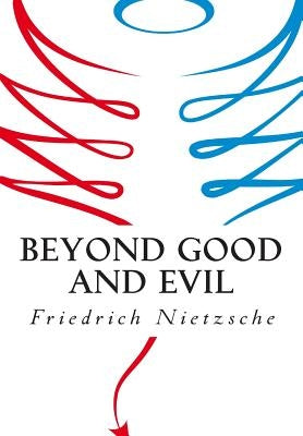 Beyond Good and Evil by Zimmern, Helen