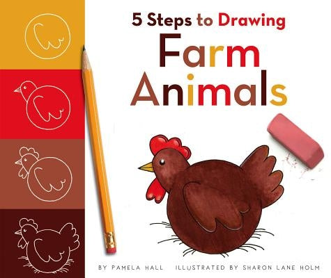 5 Steps to Drawing Farm Animals by Hall, Pamela