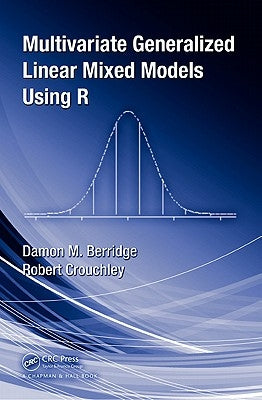 Multivariate Generalized Linear Mixed Models Using R by Berridge, Damon Mark