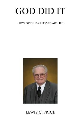 God Did It by Price, Lewis C.
