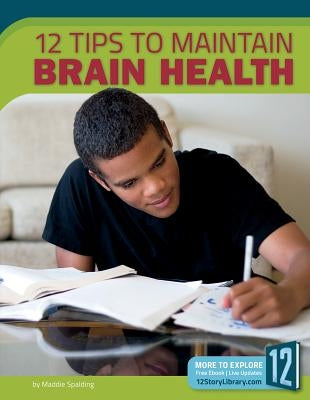 12 Tips to Maintain Brain Health by Spalding, Maddie