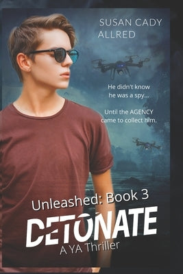 DetoNATE: Unleashed Series Book 3 by Cady Allred, Susan