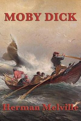 Moby Dick by Melville, Herman