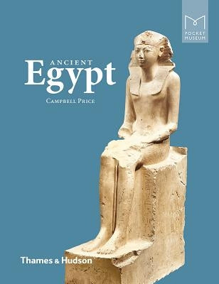 Pocket Museum: Ancient Egypt by Price, Campbell