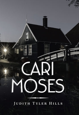Cari Moses by Tyler Hills, Judith
