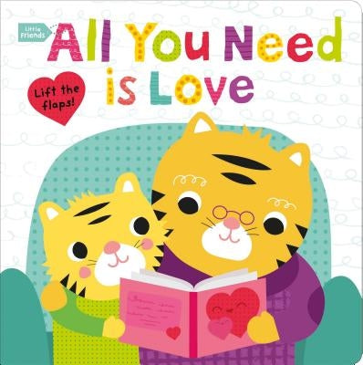 Little Friends: All You Need Is Love by Priddy, Roger
