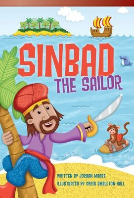 Sinbad the Sailor by Moore, Jordan
