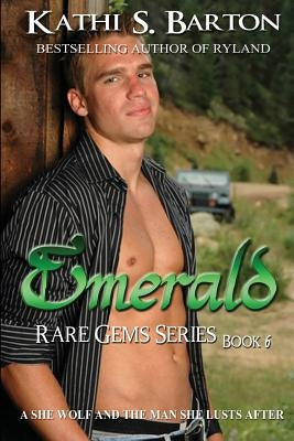 Emerald: Rare Gems Series by Barton, Kathi S.