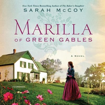 Marilla of Green Gables by McCoy, Sarah
