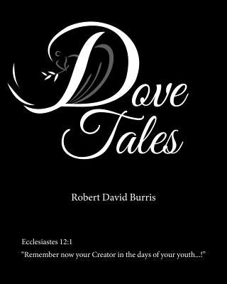 Dove Tales by Burris, Robert David