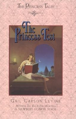 The Princess Test by Levine, Gail Carson