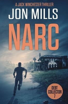 Narc - Debt Collector by Mills, Jon