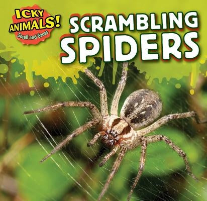 Scrambling Spiders by Bishop, Celeste