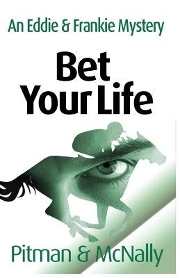 Bet Your Life by Pitman, Richard