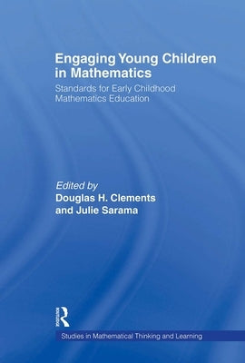Engaging Young Children in Mathematics: Standards for Early Childhood Mathematics Education by Clements, Douglas H.