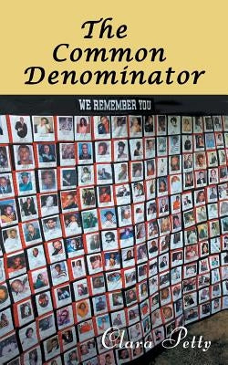 The Common Denominator by Petty, Clara