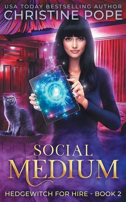 Social Medium by Pope, Christine