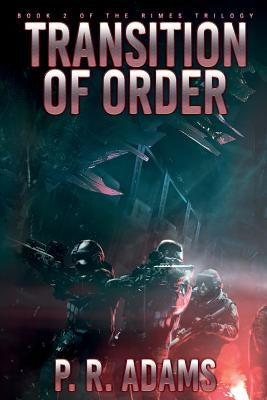 Transition of Order by Adams, P. R.