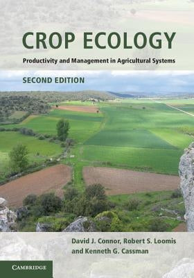 Crop Ecology by Connor, David J.