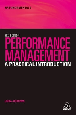Performance Management: A Practical Introduction by Ashdown, Linda