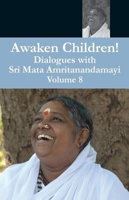 Awaken Children Vol. 8 by Puri, Swami Amritaswarupananda