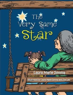 The Very Same Star by Somma, Laura Marie