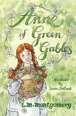 Anne of Green Gables by Montgomery, L. M.