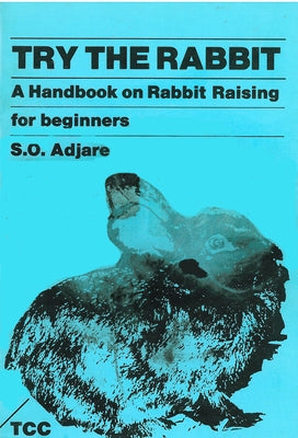 Try the Rabbit by Adjare, Stephen
