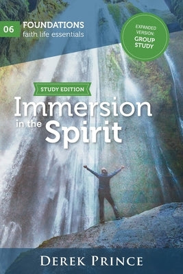 Immersion in the Spirit - Group Study by Prince, Derek