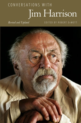 Conversations with Jim Harrison by Demott, Robert