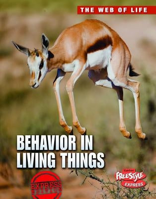 Behavior in Living Things by Bright, Michael