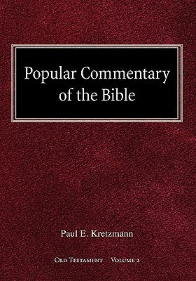 Popular Commentary of the Bible Old Testament Volume 2 by Kretzmann, Paul E.
