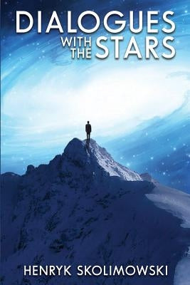 Dialogues with the Stars by Skolimowski, Henryk