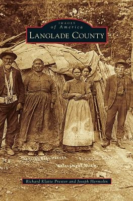 Langlade County by Prestor, Richard Klatte