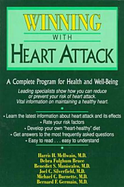 Winning with Heart Attack by Bruce, Debra Fulghum