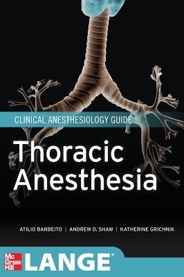 Thoracic Anesthesia by Barbeito, Atilio