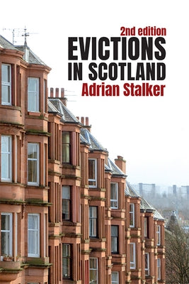Evictions in Scotland by Stalker, Adrian