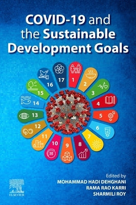 Covid-19 and the Sustainable Development Goals: Societal Influence by Hadi Dehghani, Mohammad