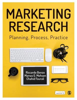 Marketing Research: Planning, Process, Practice by Benzo, Riccardo