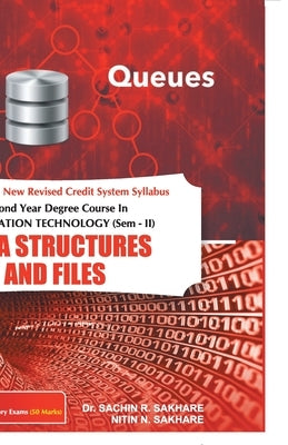 Data Structures And Files by Sakhare, Sachin R.