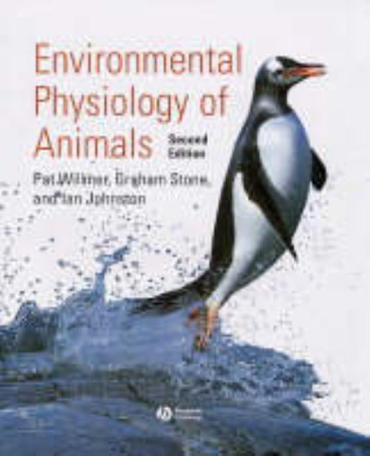 Environmental Physiology of Animals by Willmer, Pat