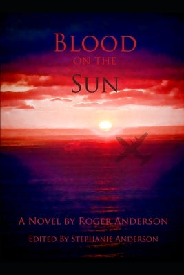 Blood on the Sun by Anderson, Stephanie