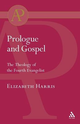 Prologue and Gospel by Harris, Elizabeth
