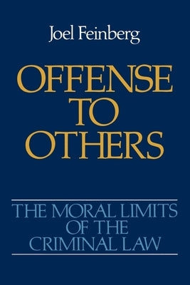 Offense to Others by Feinberg, Joel