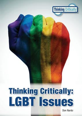 Thinking Critically: Lgbt Issues by Nardo, Don