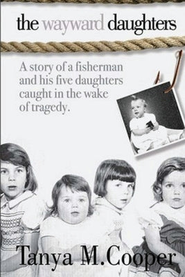 The Wayward Daughters by Cooper, Tanya M.
