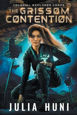 The Grissom Contention by Huni, Julia